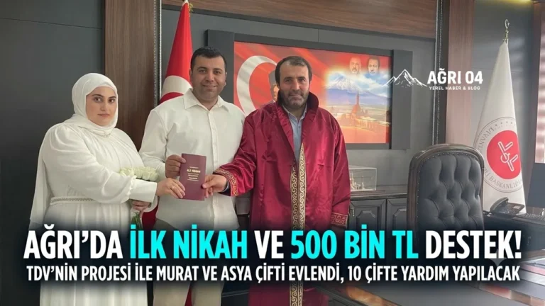 Ağrı’da İlk Nikah Kıyıldı: Genç Çifte 500 Bin TL Destek!