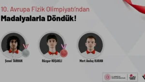 Avrupa Fizik Olimpiyatı’nda Türkiye’ye Üç Ödül