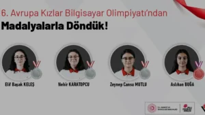 Avrupa Kızlar Bilgisayar Olimpiyatı Milli Takımından 4 Madalya