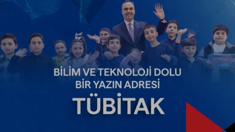 TÜBİTAK 2026 Yaz Dönemi İçin Kapsamlı Bilim Takvimini Açıkladı
