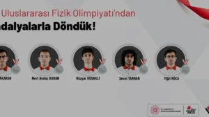 Türk Öğrenciler 56 Uluslararası Fizik Olimpiyatında Gümüş Madalya Kazandı