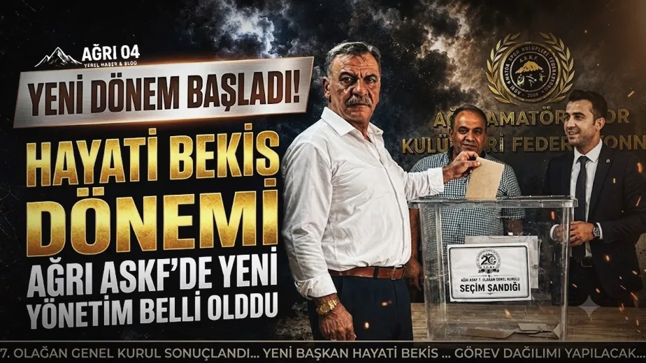 Ağrı Amatör Sporunda Hayati Bekis ile Yeni Devir Başladı!