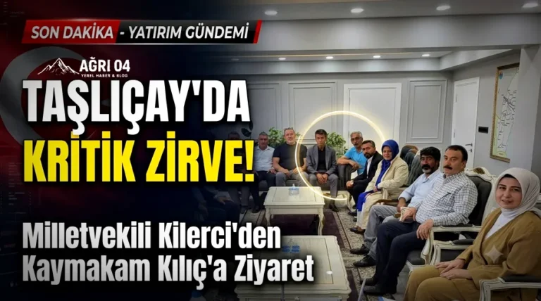 Vekil Kilerci’den Kaymakam Kılıç’a Ziyaret: Taşlıçay Masaya Yatırıldı