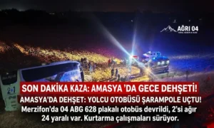 Amasya’da Gece Dehşeti: İstanbul-Ağrı Otobüsü Şarampole Uçtu!