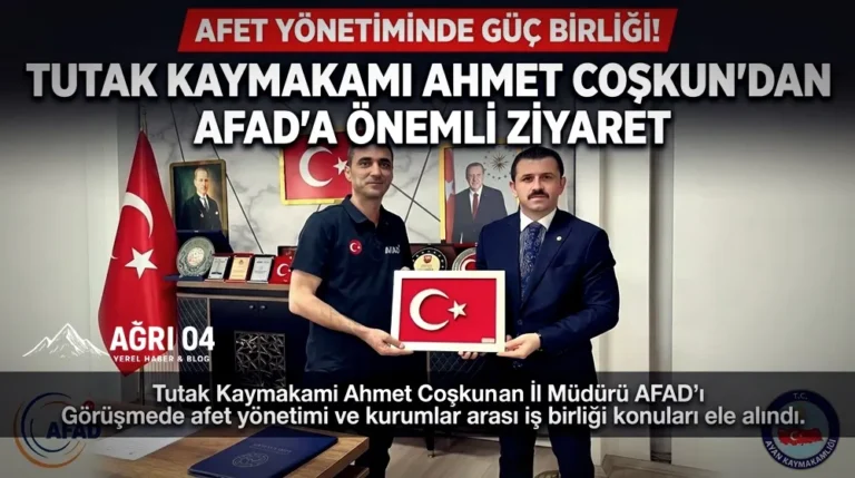 Tutak Kaymakamı Ahmet Coşkun’dan AFAD’a Anlamlı Ziyaret