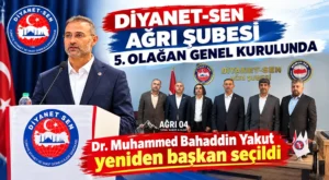 Diyanet-Sen Ağrı’da Güven Tazeleyen Yakut’tan Birlik Mesajı!
